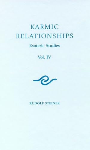Karmic Relationships: Esoteric Studies: Esoteric Studies (Cw 238)